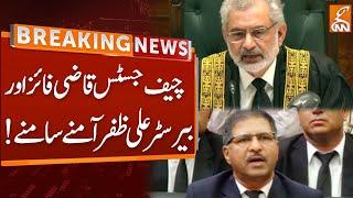 Barrister Ali Zafar VS CJP Qazi Faez Isa | Breaking News | GNN