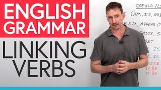 English Grammar: Linking Verbs (Copula)