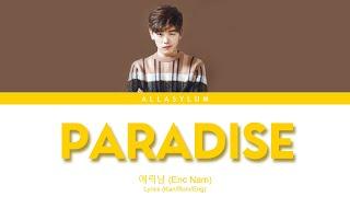 에릭남 (Eric Nam) - 'Paradise' Lyrics (Color Coded Lyrics Eng/Rom/Han/가사)