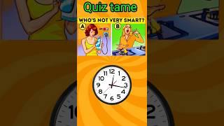 WHO'S NOT VERY SMART#quiz time #quiz challenge