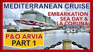 P&O Arvia Mediterranean Adventure Part 1 - Embarkation & La Coruna | Solo Traveler Cruise Vlog