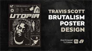 Design a Travis Scott-Inspired Brutalism Poster | Photoshop Tutorial