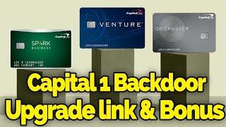 Capital 1 hidden upgrade link & $500 Bonus!