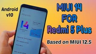 MIUI 14 For Redmi 5 Plus (vince) Android 10 Fake MIUI 14 | Stable Build Than Ever