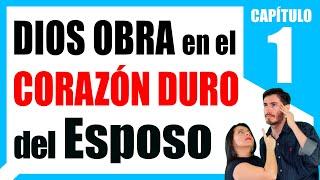 ️ Restauración Matrimonial: 0️⃣1️⃣ Dios OBRA en el corazón duro del esposo
