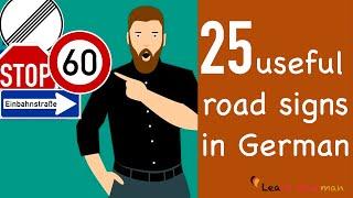 Learn German | German for daily use | 25 useful road signs | Straßenschilder