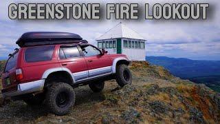 Greenstone Fire Lookout // 3rd Gen 4runner Adventures