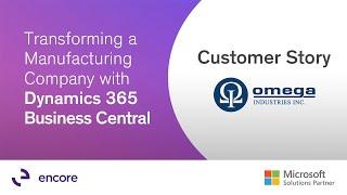 Customer Story: How Dynamics 365 Business Central Helped Transform a Manufacturing Company