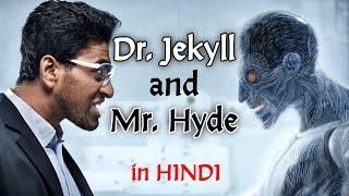 the strange case of Dr Jekyll and Mr Hyde in hindi