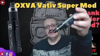 OXVA Vativ Super Mod Kid. 3 in 1 Pod oder Tank und Akkuträger. Unboxing Deutsch