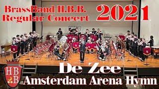 De Zee ～Amsterdam Arena Hymn～ (John Ewbank / Rieks van der Velde)  Regular Concert 2021