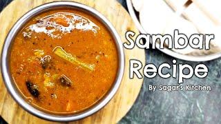 Authentic Tasty Sambar Recipe | By Sagar's Kitchen