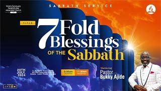 7 Fold Blessings of the Sabbath- Pastor Bukky Ajide - Sabbath Service