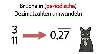 Brüche in (periodische) Dezimalzahlen umwandeln - Kommazahlen