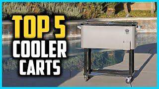 ▶️Top 5 Best Cooler Carts in 2024