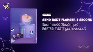 Usdt Flasher Send Usdt Flasher in per second