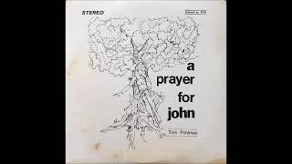 Tom Pohlman - A Prayer for John (1970) FULL ALBUM { Singer-Songwriter, Contemporary Folk }