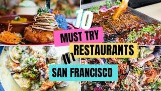 Where to eat in San Francisco | Top 10 must try restaurants!