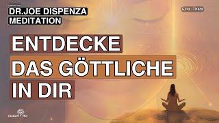 Finde Gott In Dir Und Erwache! | von Dr. Joe Dispenza inspiriert | Meditation & Hypnose | deutsch