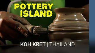 Tiny island Koh Kret breathes life to ancient pottery styles | Thailand