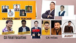 CA Final Best Faculties Subject wise || CA Final Teachers || CA Final Both Group Teacher || CA Miles