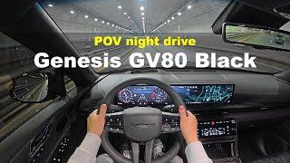 2025 Genesis GV80 Black V6 3.5T-GDi AWD POV night drive