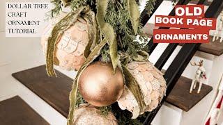 How To Old Book Pages Using Large Dollar Ornaments