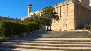 חברון עיר האבות Hebron City of our ancestors