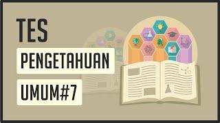 Tes Pengetahuan Umum #7 ! Uji Wawasan Umum