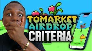 Tomarket Airdrop Criteria: DO THIS NOW or LOSE IT ALL!