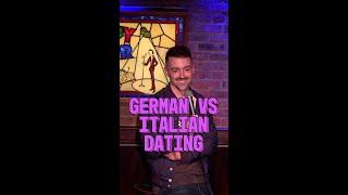 Matteo Lane - German VS Italian Dating