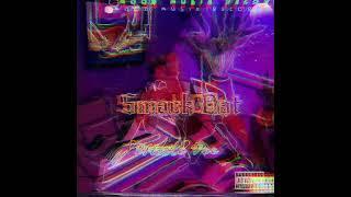 Drizzle Dee - Smack Dat prod.@remogotflair