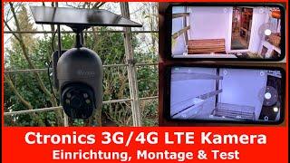 Ctronics 3G/4G LTE Solar Überwachungskamera || Einrichtung, Montage & Test (Praxistest)