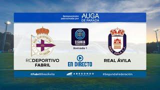 DEPOR FABRIL - REAL ÁVILA | TEMPORADA 24-25 |OFRECIDA POR AUGA DE PARADA