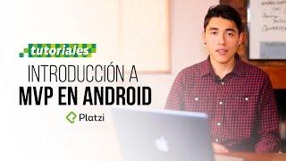 Tutorial de MVP: Modelo Vista Presentador en Java y Android