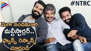 Jr NTR & RAM CHARAN Multistarrer with SS RAJAMOULI | Fans Response | #NTRC | Telugu Filmnagar