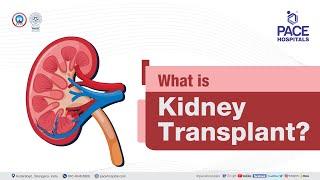 What is Kidney Transplant? | PACE Hospitals #shortvideo #kidneytransplant