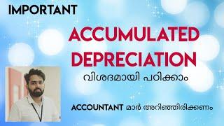 ACCUMULATED DEPRECIATION/DEPRECIATION/ACCOUNTING CLASS MALAYALAM