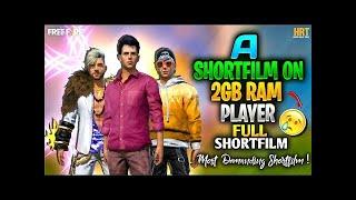 A SHORTFILM ON 2 GB RAM PLAYER || The HIGHLY ANTICIPATED SHORT FILM IN FREE FIRE || HRT GAMERS