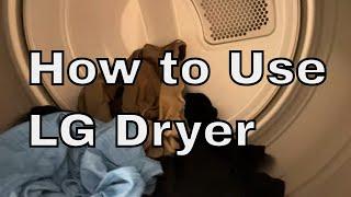 LG Dryer - How to Use