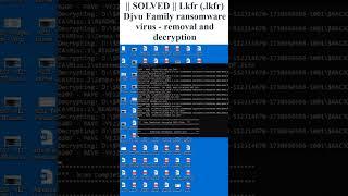 || SOLVED || #Lkfr (.lkfr) #Djvu #Family #ransomware #virus - #removal #and #decryption
