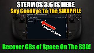 Say Goodbye to That Huge SWAPFILE - Recover GBs of Space (SteamOS 3.6)