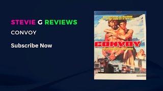 Stevie G Reviews Convoy