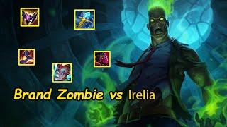 Hola Brand Zombie - Brand vs Irelia mid