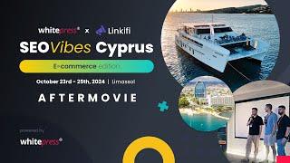 SEO Vibes Cyprus E-commerce edition (2024): AFTERMOVIE