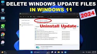 How To Uninstall Windows Update Files in Windows 11/10 | Make Free Space and Boost PC Performance