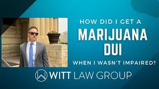 Can I get a Marijuana DUI if I am not impaired? | Washington State #law #legal #dui