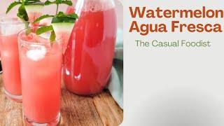 Watermelon Agua Fresca - Easy and Delicious Mexican Drink