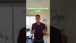 Did You Know Marijuana Inhibits REM Sleep?