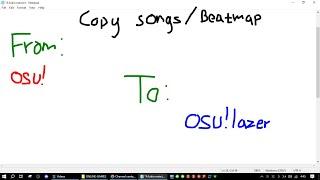 How to copy your osu! song into your osu!lazer